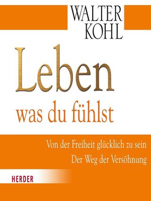 cover image of Leben was du fühlst